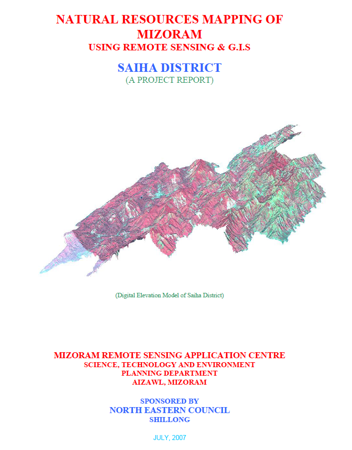 Natural Resources Mapping of Saiha District using Remote Sensing and GIS